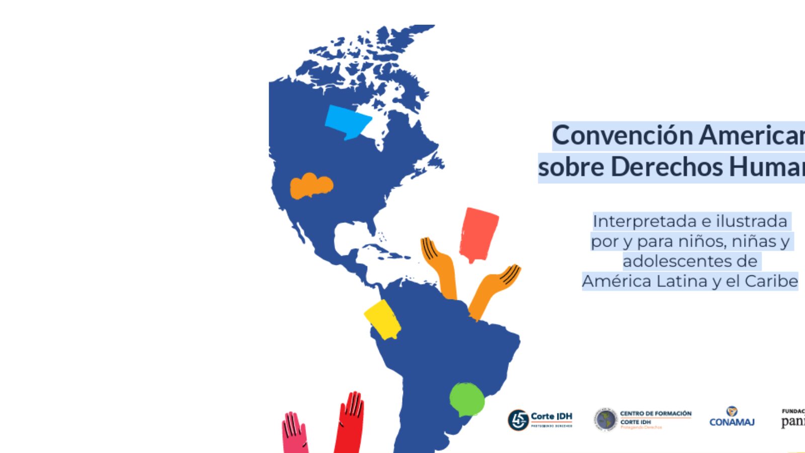 Corte IDH Convención Americana ilustrada por y para niños, niñas y adolescentes de América Latina y el Caribe